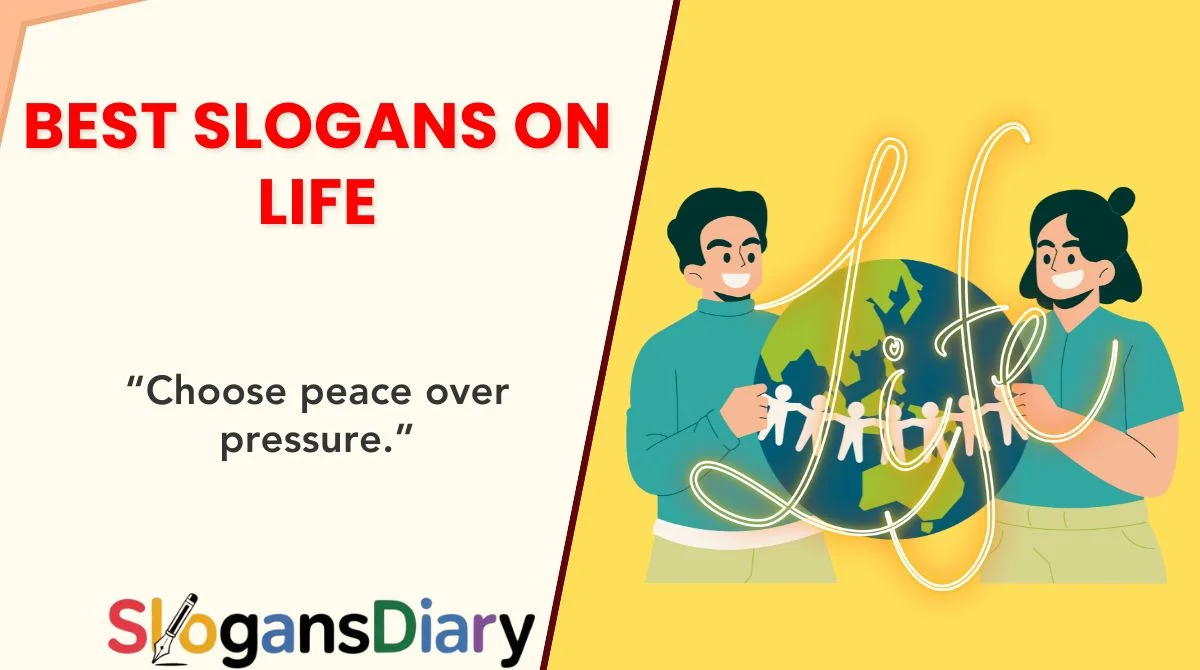 Best Slogans on Life