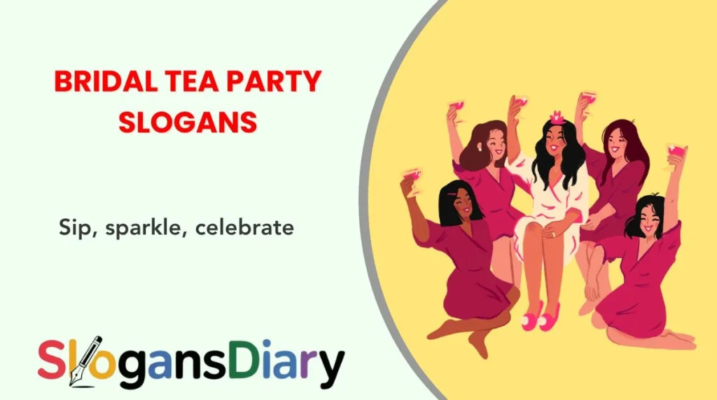 Bridal Tea Party Slogans