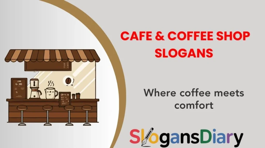 Cafe & Coffee Shop Slogans