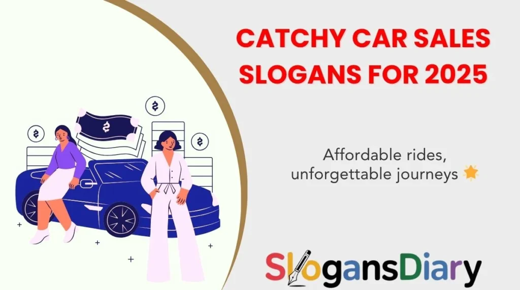 Catchy Car Sales Slogans for 2025