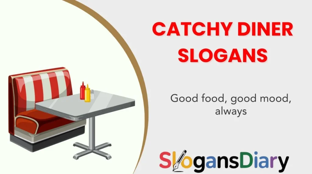 Catchy Diner Slogans