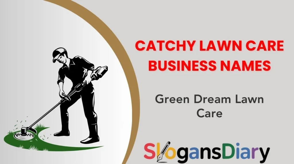 Catchy Lawn Care Business Names