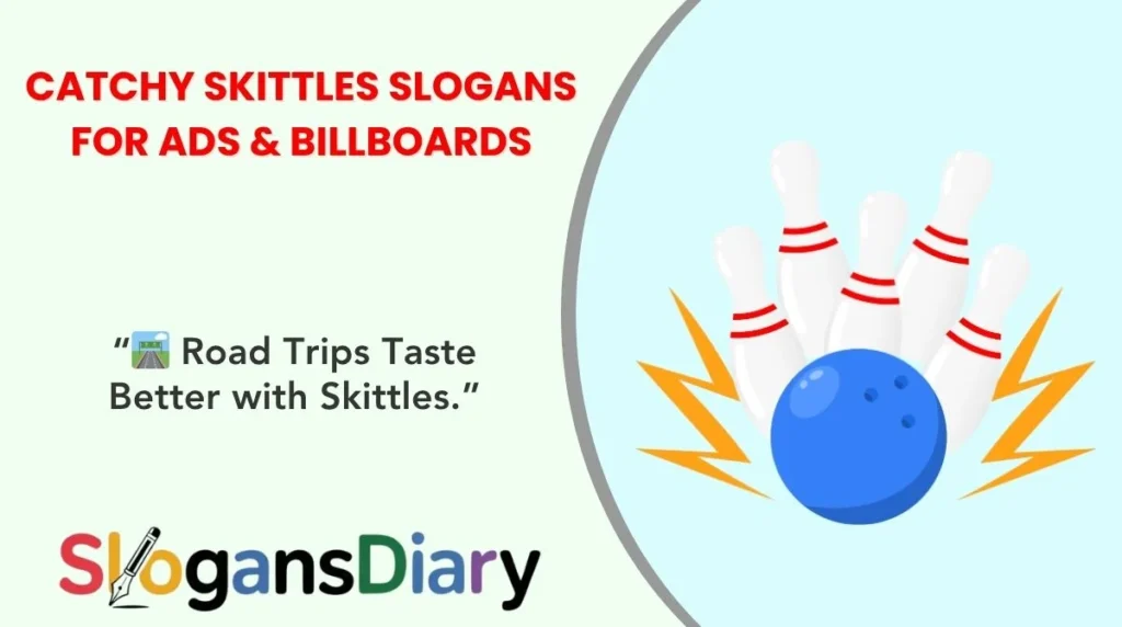 Catchy Skittles Slogans for Ads & Billboards