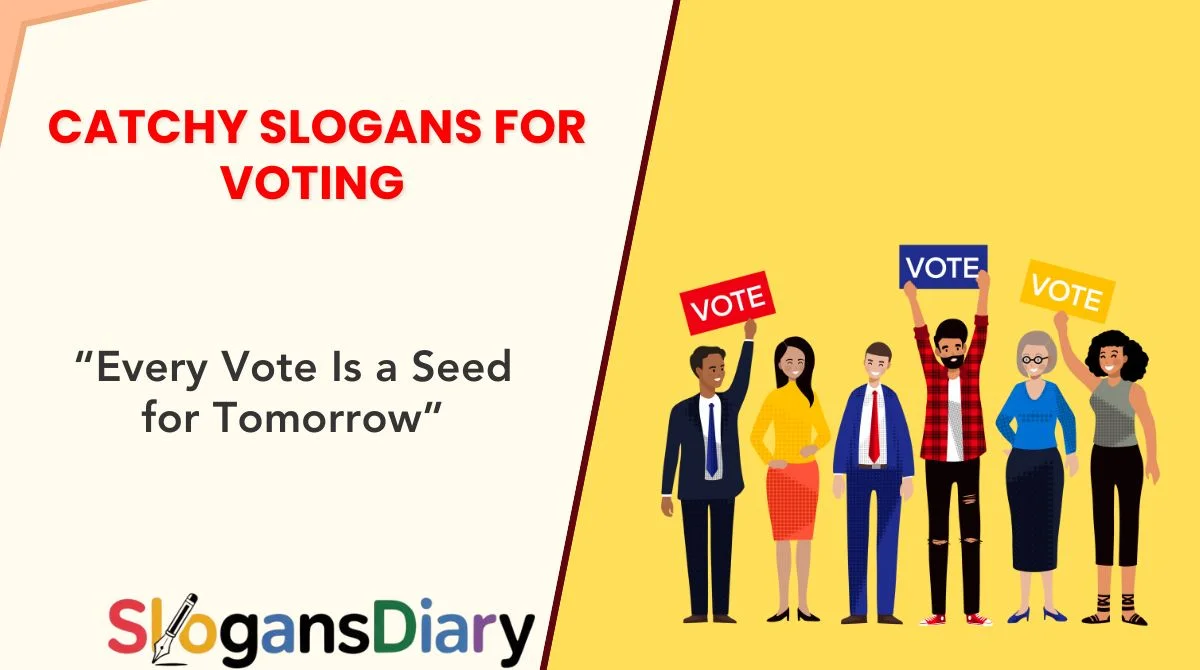 Catchy Slogans for Voting
