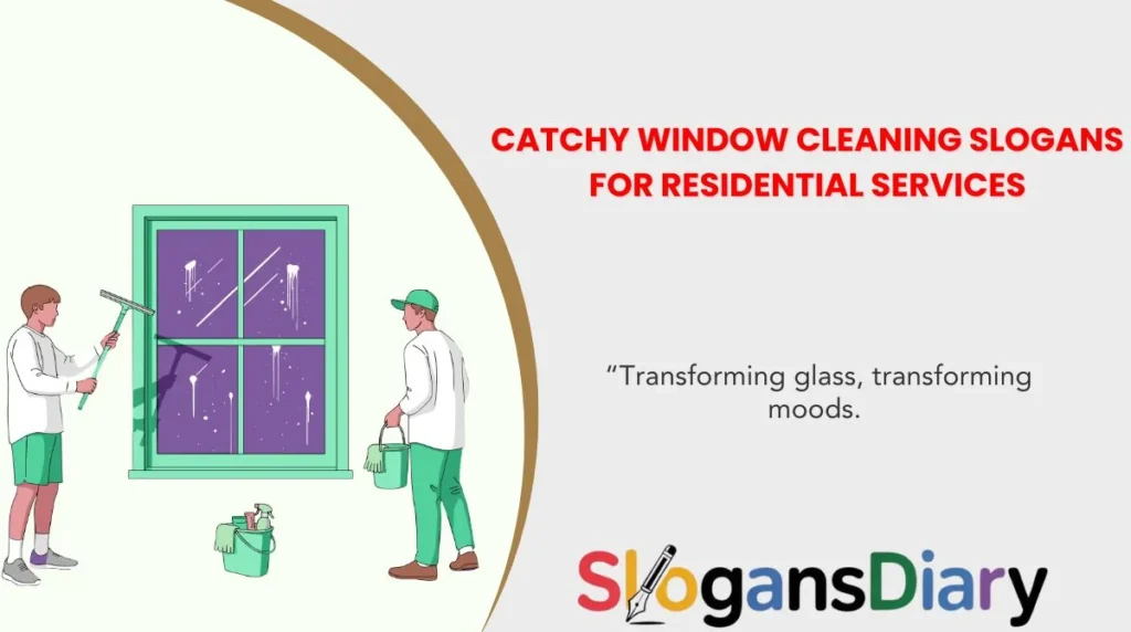 Catchy Window Cleaning Slogans for Residential Services