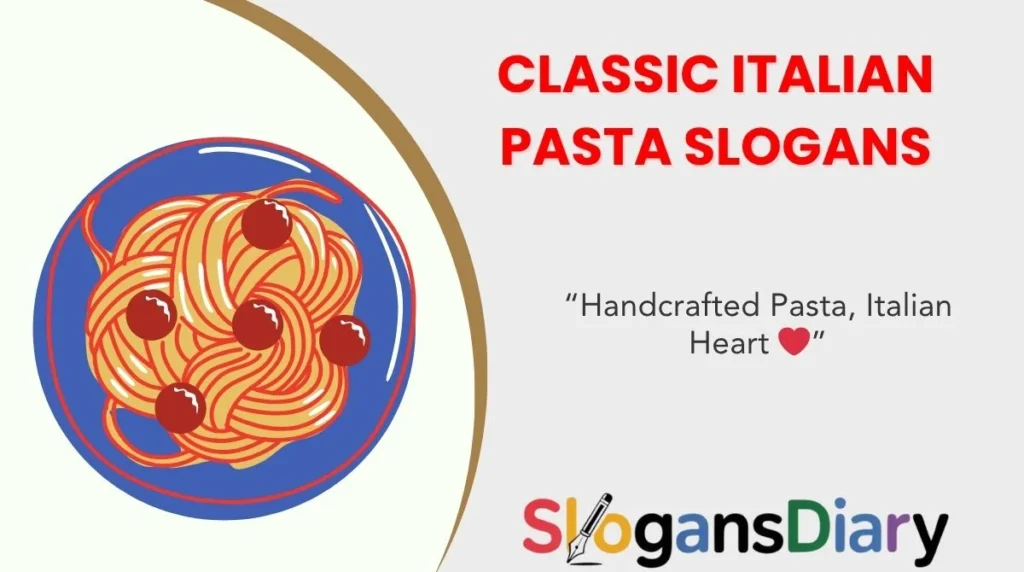 Classic Italian Pasta Slogans