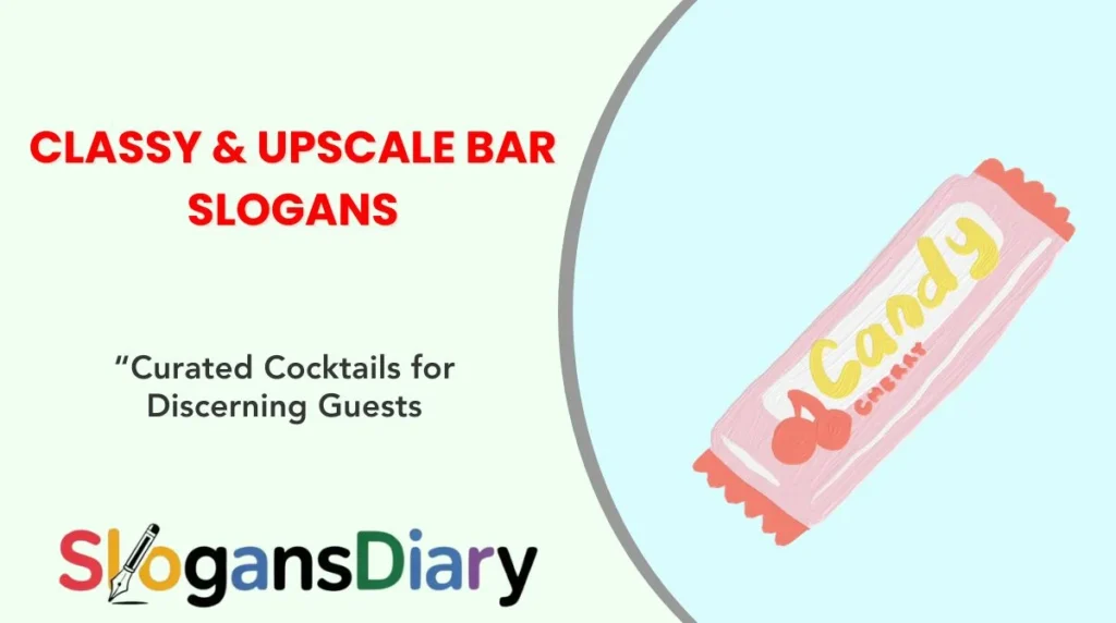 Classy & Upscale Bar Slogans