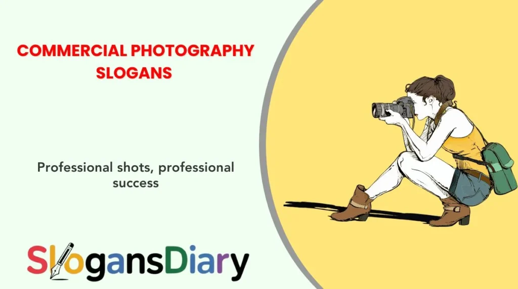 Commercial Photography Slogans