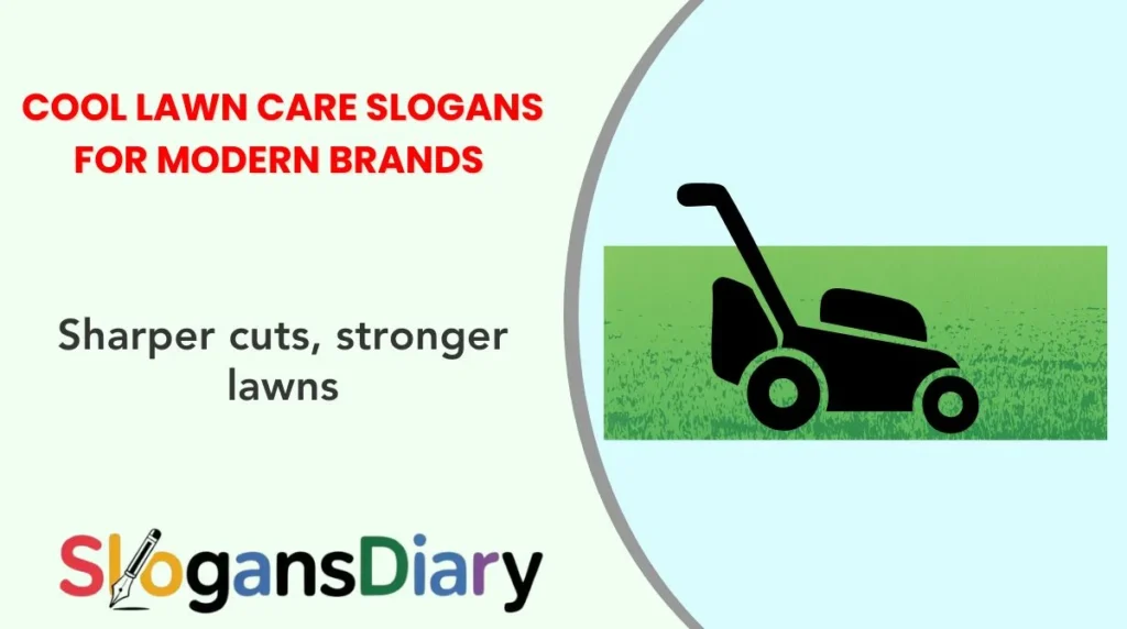 Cool Lawn Care Slogans for Modern Brands