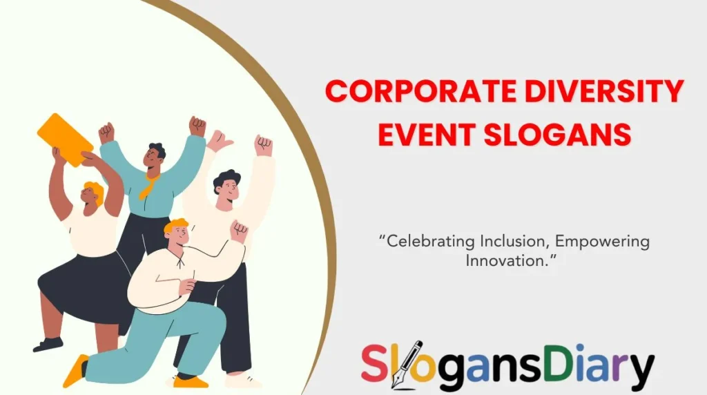 Corporate Diversity Event Slogans