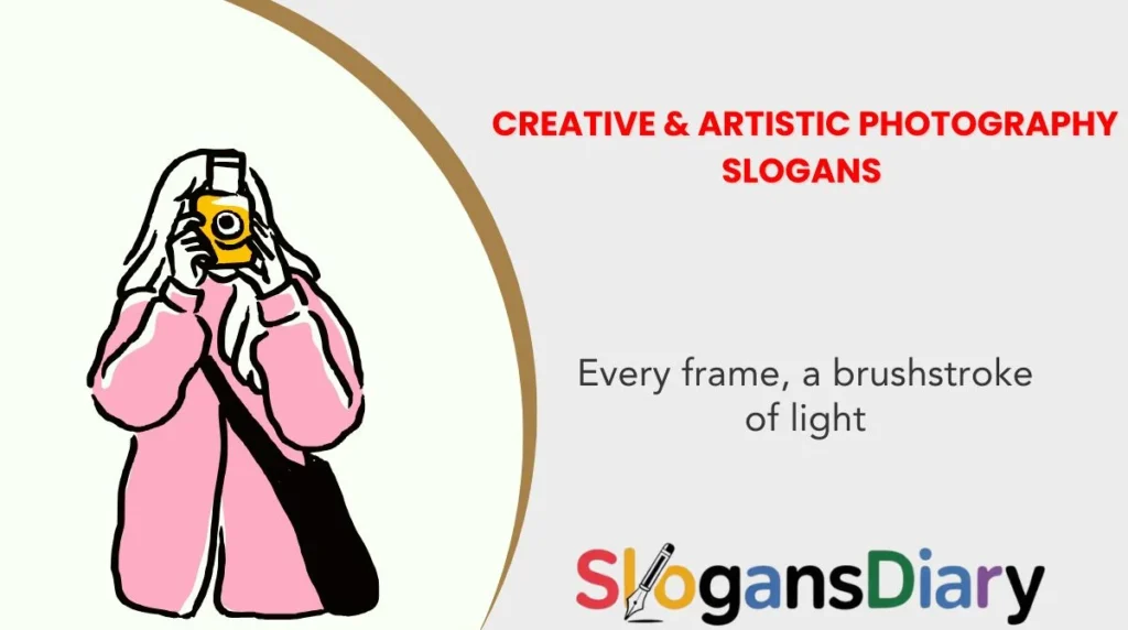 Creative & Artistic Photography Slogans
