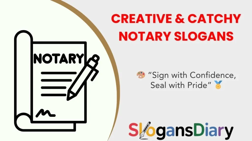Creative & Catchy Notary Slogans