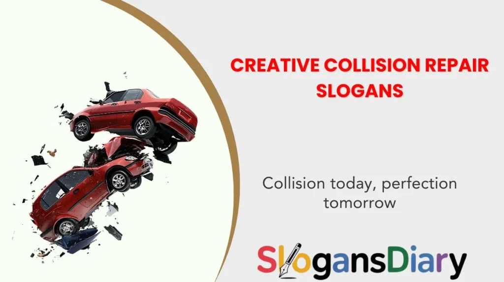 Creative Collision Repair Slogans