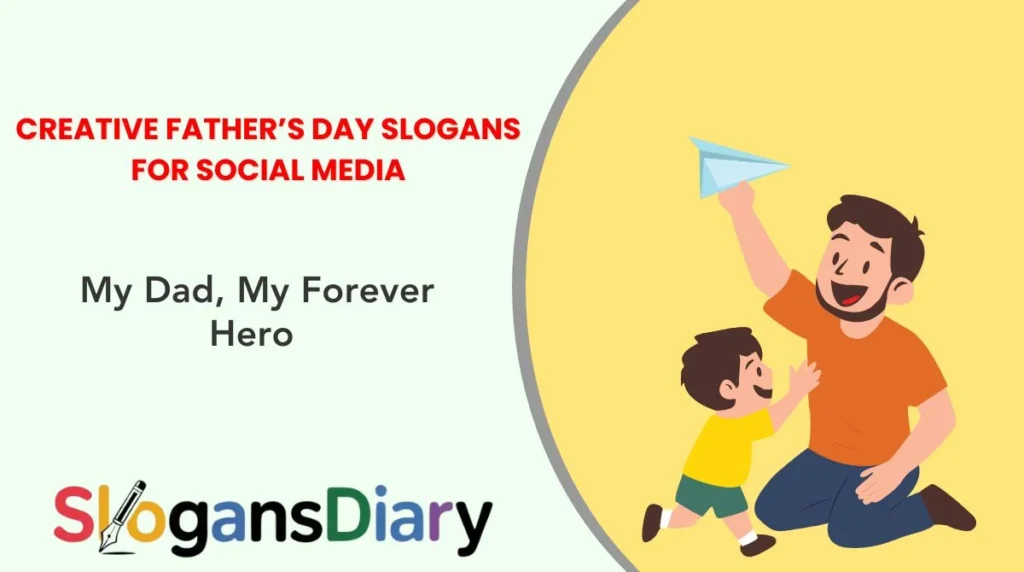 Creative Father’s Day Slogans for Social Media