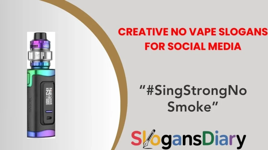 Creative No Vape Slogans for Social Media