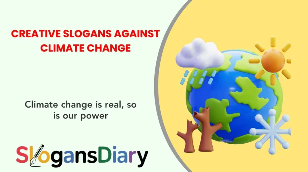 Creative Slogans Against Climate Change