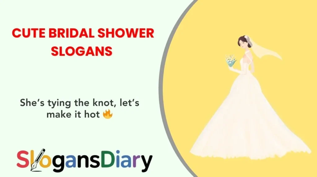 Cute Bridal Shower Slogans
