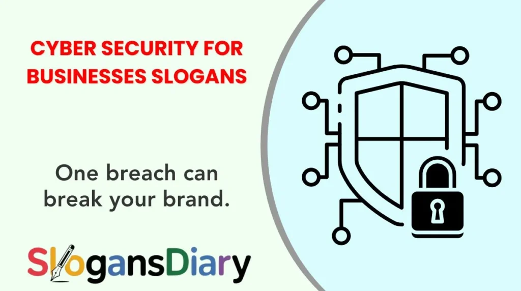 Cyber Security for Businesses Slogans