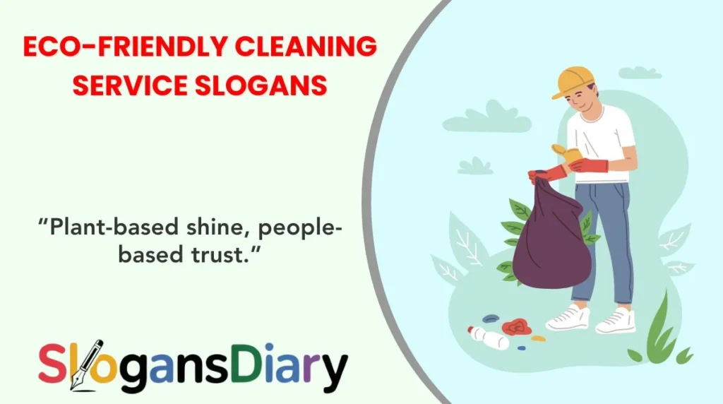 Eco-Friendly Cleaning Service Slogans