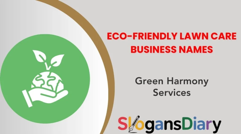 Eco-Friendly Lawn Care Business Names