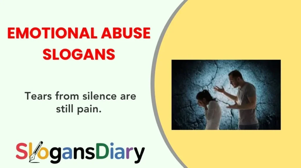 Emotional Abuse Slogans