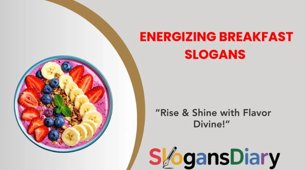 Energizing Breakfast Slogans