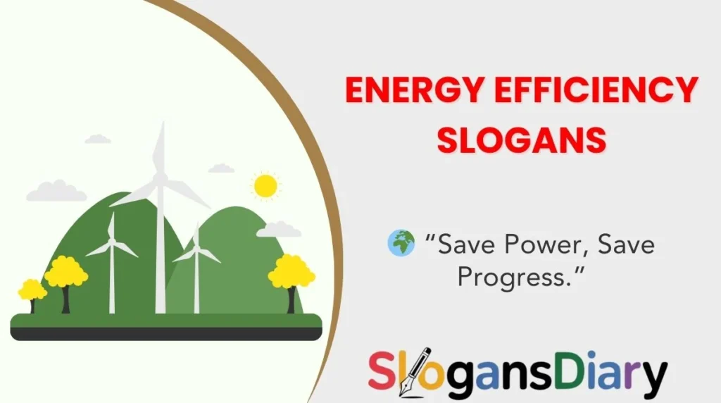 Energy Efficiency Slogans