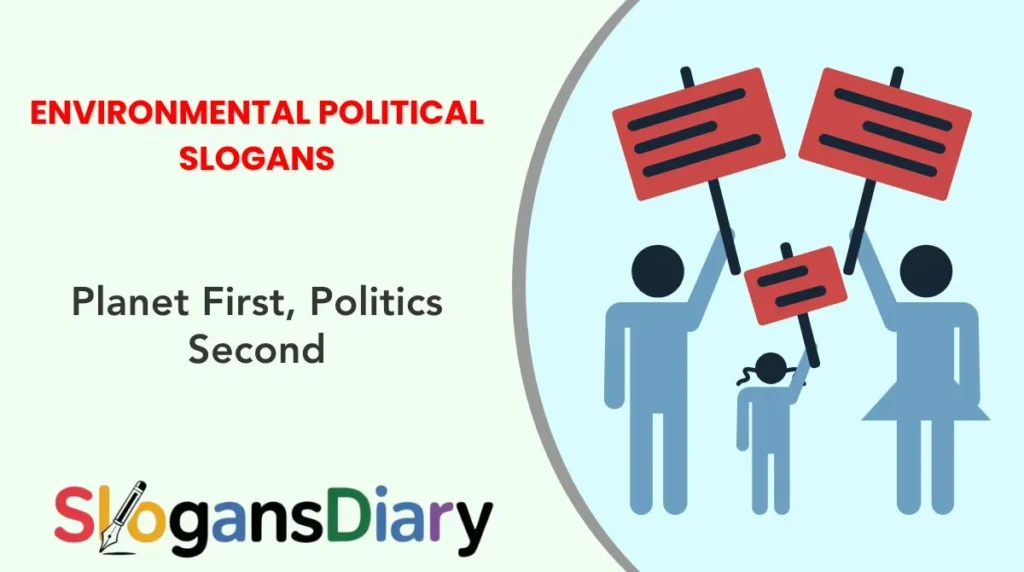 Environmental Political Slogans