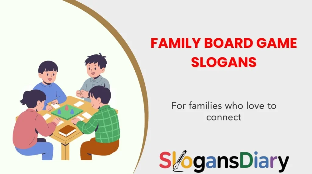 Family Board Game Slogans
