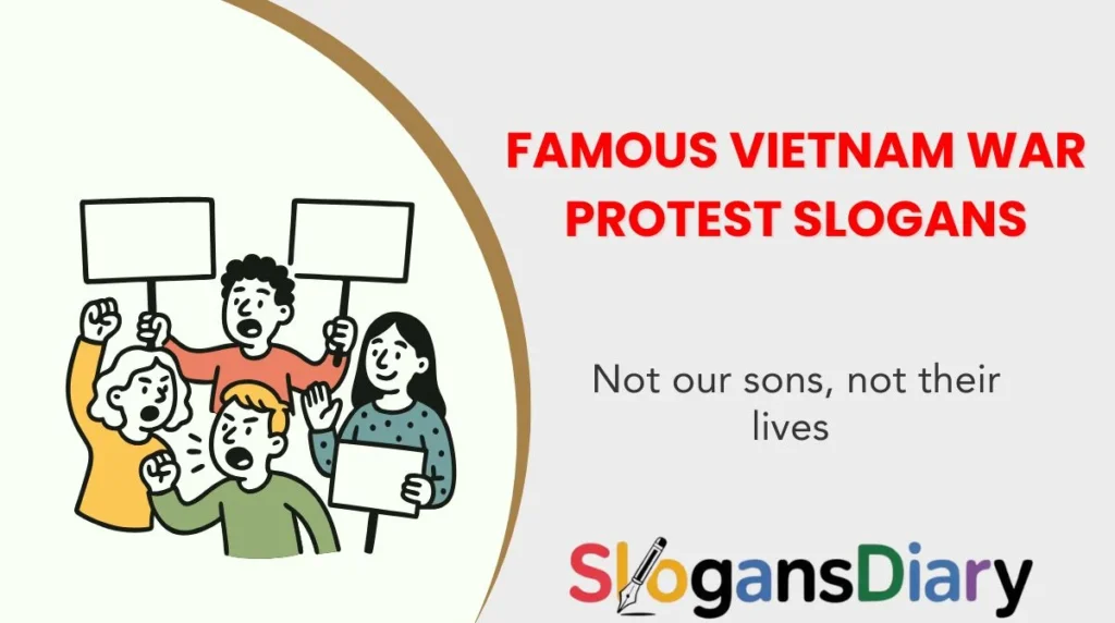 Famous Vietnam War Protest Slogans