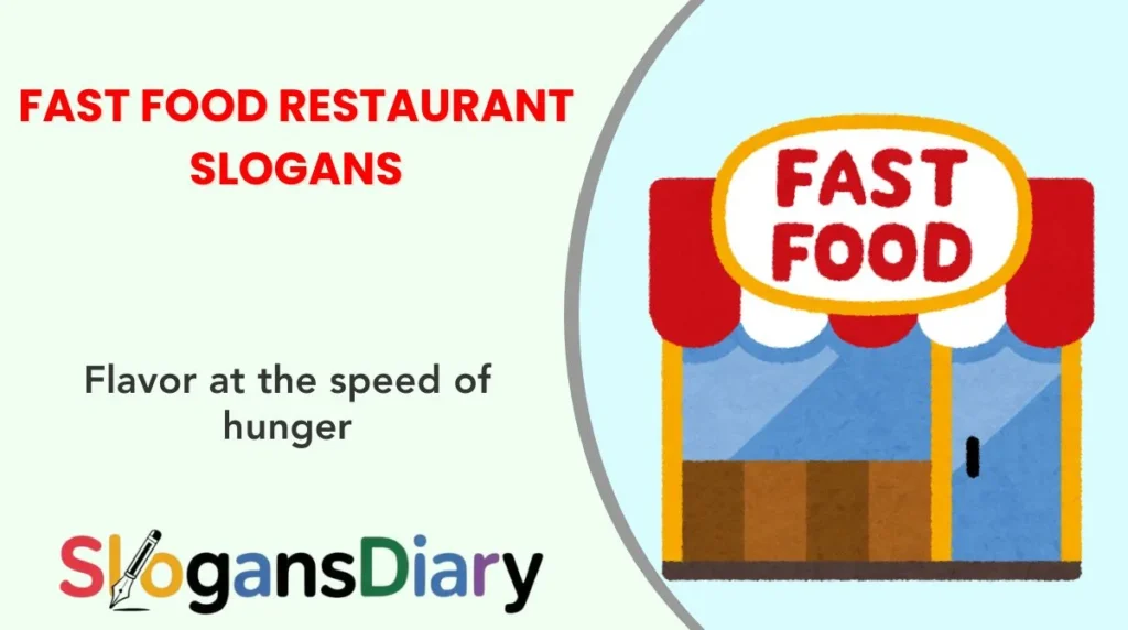 Fast Food Restaurant Slogans