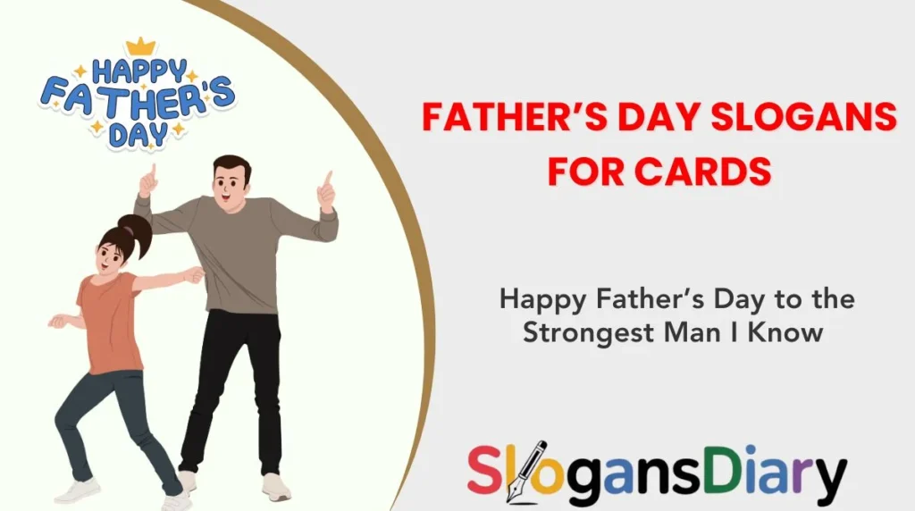 Father’s Day Slogans for Cards
