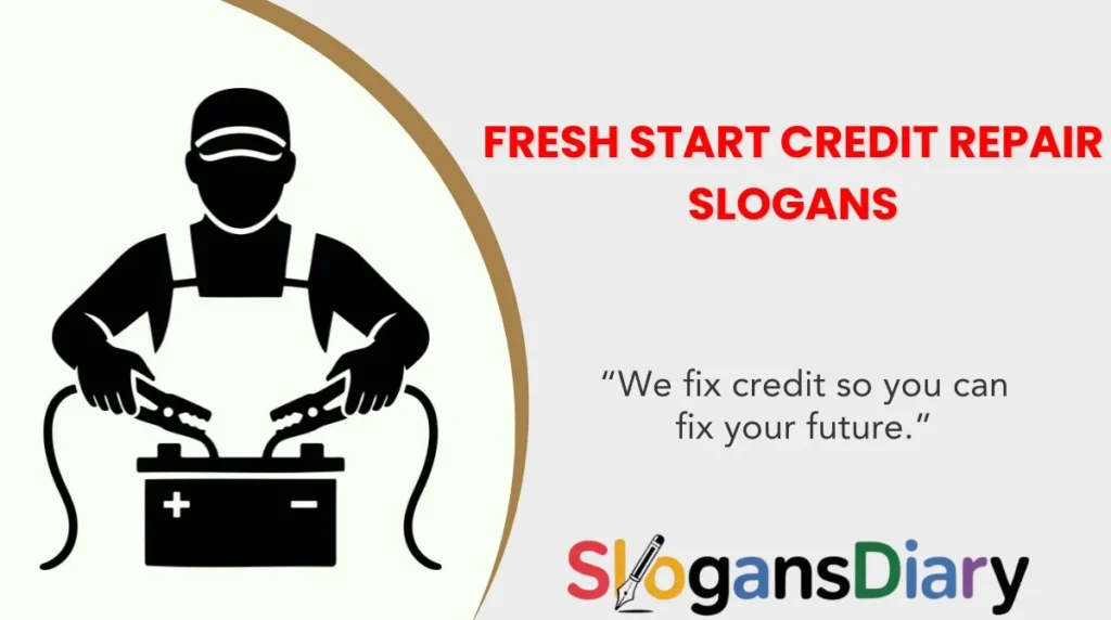 Fresh Start Credit Repair Slogans