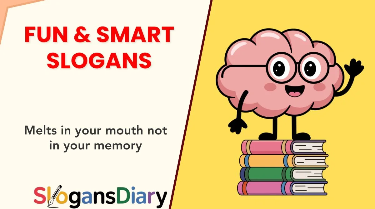 Fun & Smart Slogans