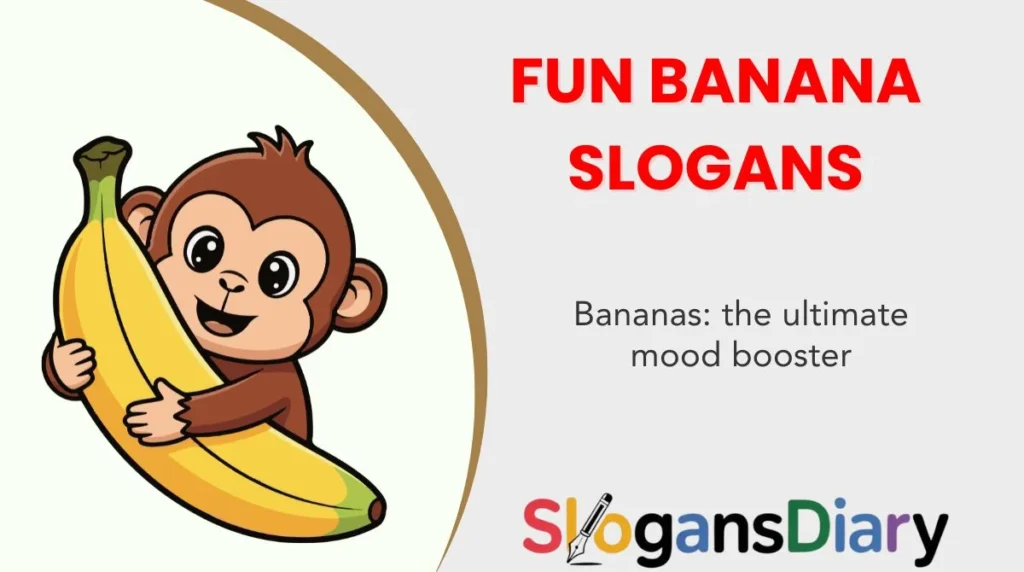 Fun Banana Slogans
