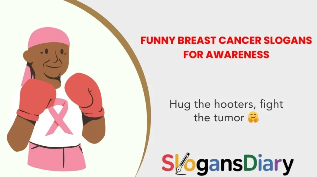 Funny Breast Cancer Slogans for Awareness