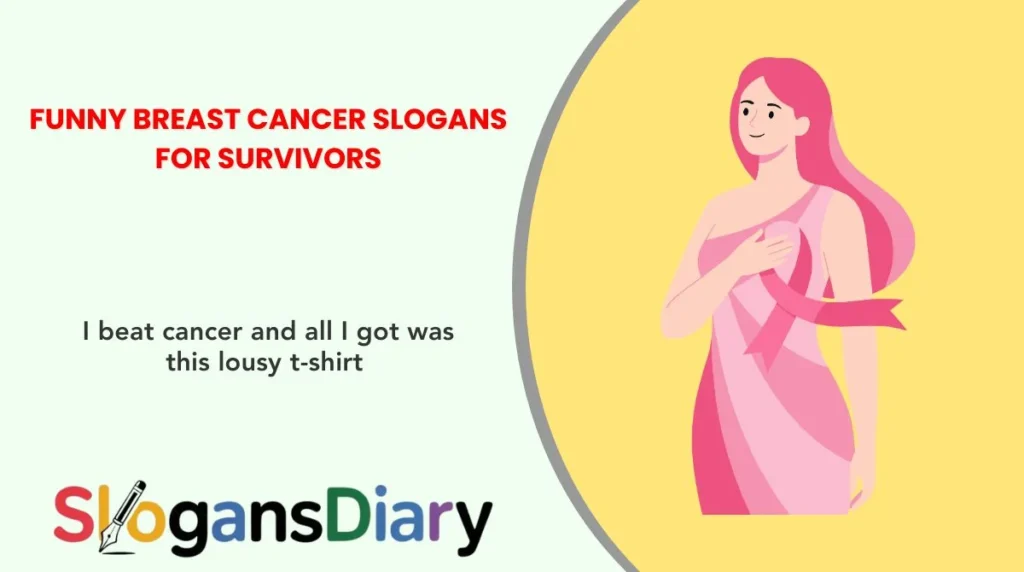 Funny Breast Cancer Slogans for Survivors