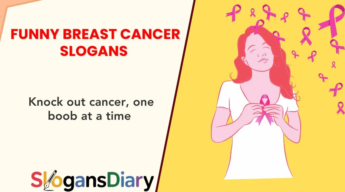 Funny Breast Cancer Slogans