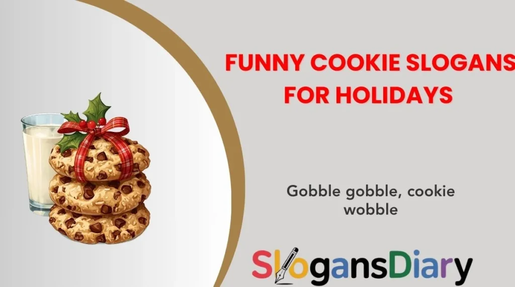 Funny Cookie Slogans for Holidays