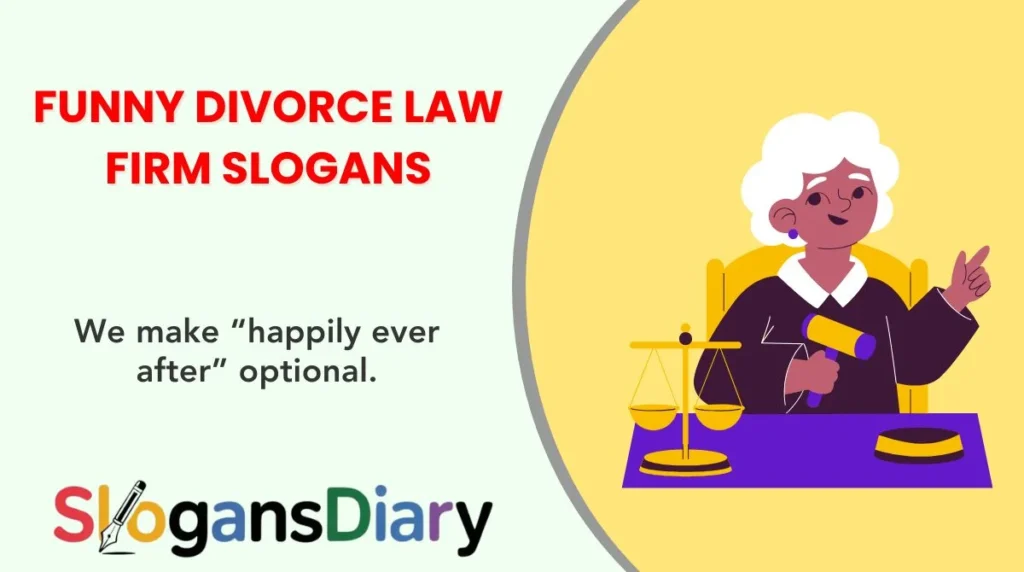 Funny Divorce Law Firm Slogans