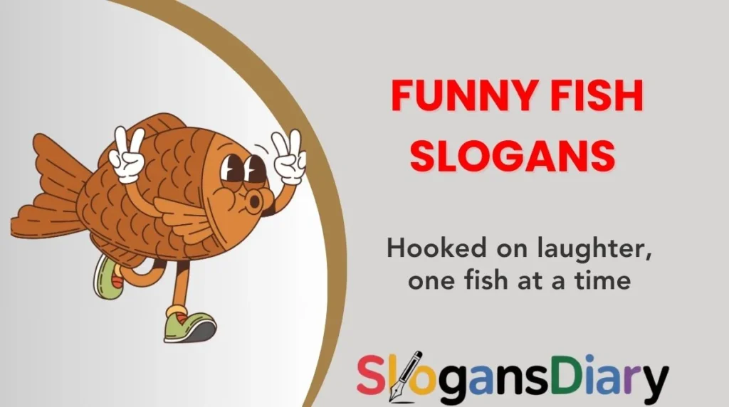 Funny Fish Slogans