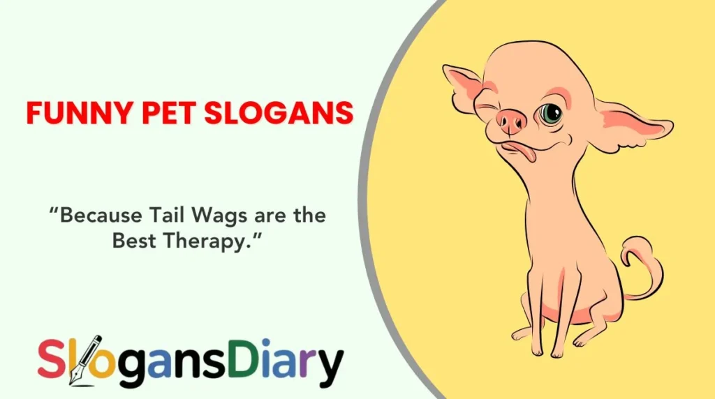 Funny Pet Slogans