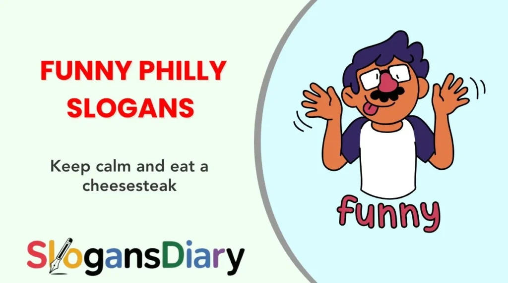 Funny Philly Slogans