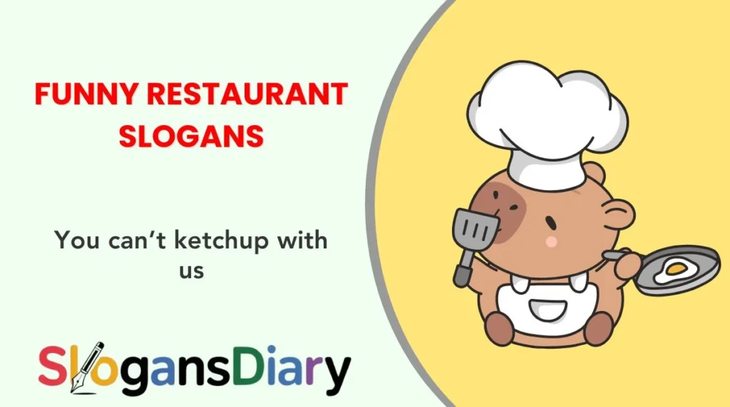 Funny Restaurant Slogans