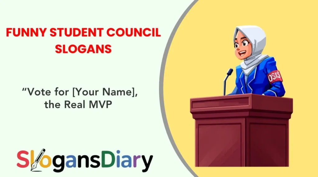 Funny Student Council Slogans