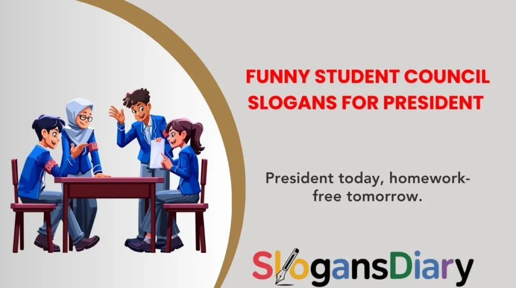Funny Student Council Slogans for President
