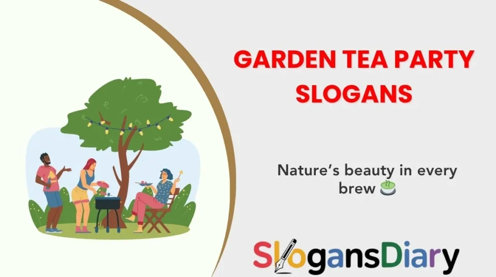 Garden Tea Party Slogans