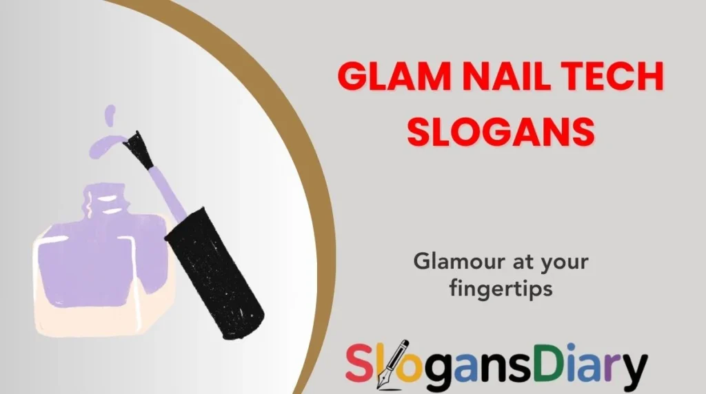 Glam Nail Tech Slogans