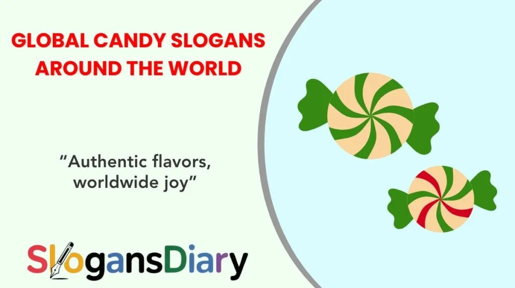 Global Candy Slogans Around the World