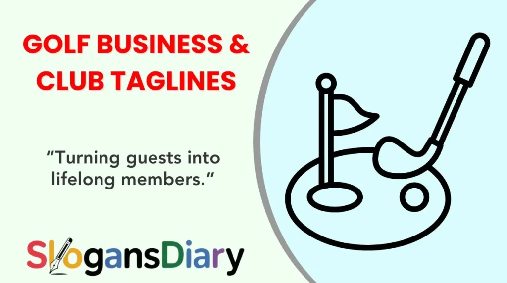 Golf Business & Club Taglines
